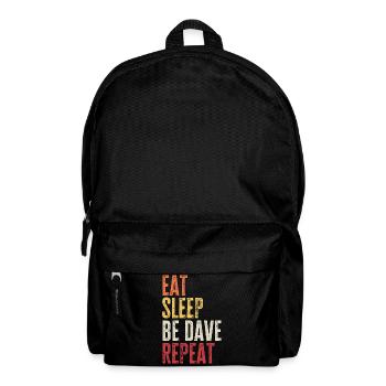 Eat Sleep Be Dave Repeat Retro Name - Backpack - black - Front