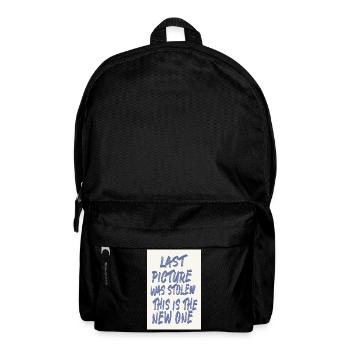 Last Picture Was Stolen Statement Design - Rucksack - Schwarz - Vorne