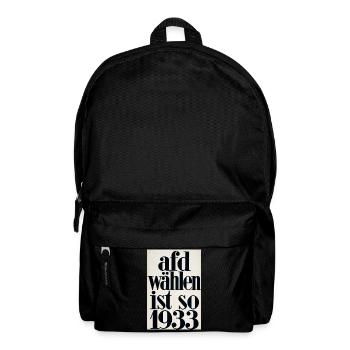 Afd wählen ist so 1933 shirt - Rucksack - Schwarz - Vorne