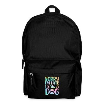 Sorry I'm Late I Saw A Dog Tie Dye Puppy Shelter - Backpack - black - Front
