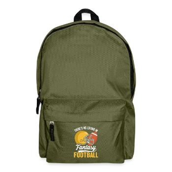 There's No Crying In Fantasy Football Commish - Backpack - olive green - Front