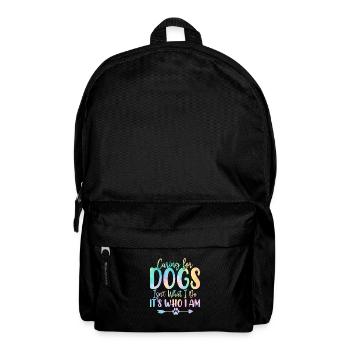 Caring for Dogs Isn't What I Do Dog Tie Dye Funny - Backpack - black - Front