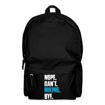 Nope can't hiking bye hiking mountains mountaineering - Backpack - black - Front