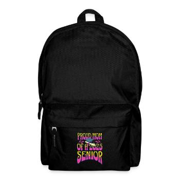 Proud Mom Of 2025 Senior Class Graduate - Backpack - black - Front