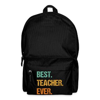 Best Teacher Ever Motivational Tee - Backpack - black - Front
