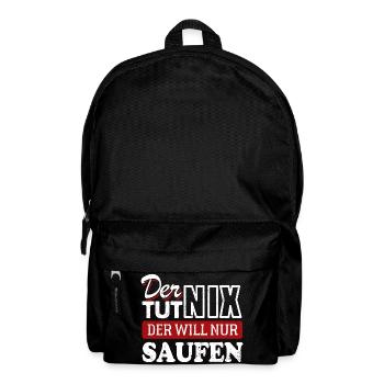 Der tut nix der will nur saufen - Spruch - Rucksack - Schwarz - Vorne