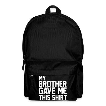 Mon frère m’a donné ce t-shirt, un art drôle de frère et sœur - Sac à dos - noir - Devant