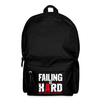 Failing is Hard Motivational Quote - Backpack - black - Front
