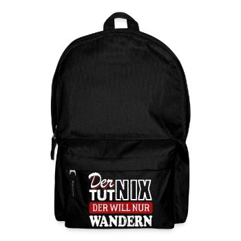 Der tut nix der will nur wandern - Spruch - Rucksack - Schwarz - Vorne