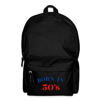 born in 50's gift humor birthday birth - Backpack - black - Front