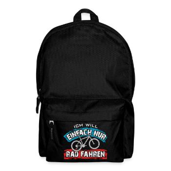 Ich will einfach nur Rad fahren auf meinem Bike - Rucksack - Schwarz - Vorne