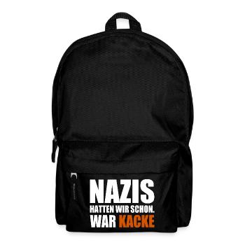 nazis hatten wir schon war kacke - Rucksack - Schwarz - Vorne