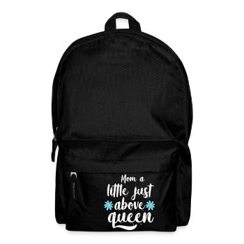 mom a little just above queen - Rucksack - Schwarz - Vorne