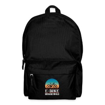 E Bike because I'm Old Funny Ebike Gift - Backpack - black - Front