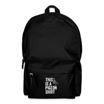Das ist eine Taube - Rucksack - Schwarz - Vorne