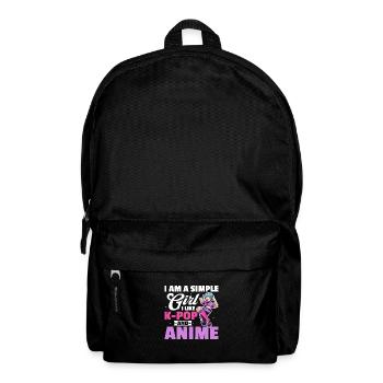 I Am A Simple Girl I Like K-Pop And Anime - Rucksack - Schwarz - Vorne