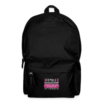 Female Archaeologist Get It Right The First Time - Backpack - black - Front