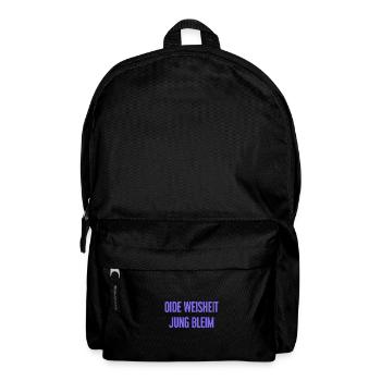Oide Weisheit, jung bleim – Bavarian saying - Backpack - black - Front