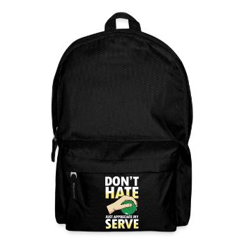 Just Appreciate My Serve - Rucksack - Schwarz - Vorne