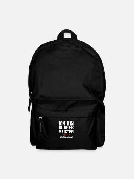 Ich bin Bürgermeister warum? Weil ich es kann! - Rucksack - Schwarz