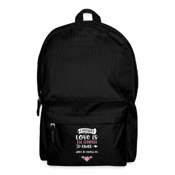 A mother's love is the compass t... - Rucksack - Schwarz - Vorne