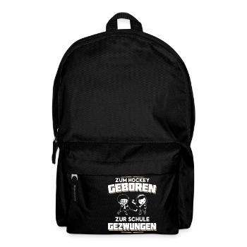 Zum Hockey geboren - Zur Schule gezwungen - Rucksack - Schwarz - Vorne