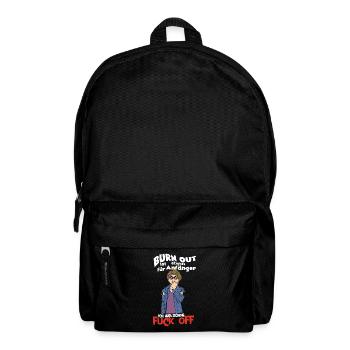 Lustig Witziger Burn Out Spruch mit Frauen Motiv - Rucksack - Schwarz - Vorne