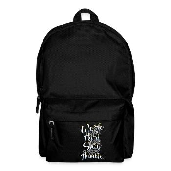 Work Hard Stay Humble Inspirational Life Quote - Backpack - black - Front