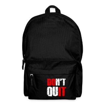Do not quit - Ne pas abandonner - Sac à dos - noir - Devant