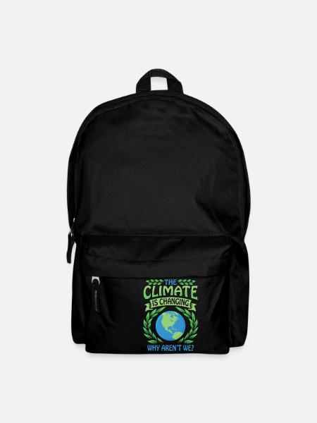 The Climate Is Changing Why Aren't We? Klimawandel - Rucksack - Schwarz