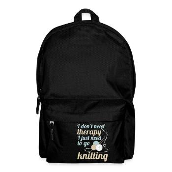 Je n'ai pas besoin de thérapie, j'ai juste besoin d'aller tricoter - Sac à dos - noir - Devant