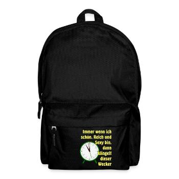 Immer wenn ich schoen Reich und Sexy bin dann kl - Rucksack - Schwarz - Vorne