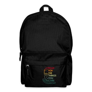 Ruth Bader Ginsburg Fight For The Things You Care - Backpack - black - Front
