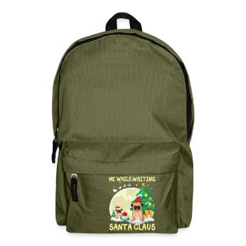 Pug me while waiting for Santa Claus - Backpack - olive green - Front