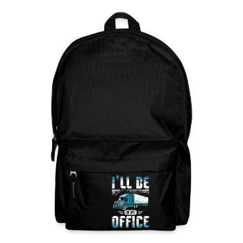 I'll be in my office truck driver - Rucksack - Schwarz - Vorne