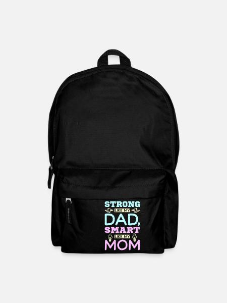 Strong like my dad smart like my mom - Rucksack - Schwarz
