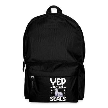 Yep I talk to seals - Backpack - black - Front