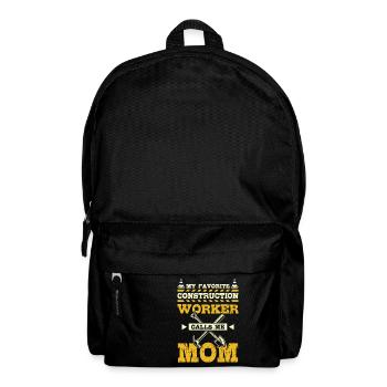 My favorite construction worker calls me mom - Rucksack - Schwarz - Vorne