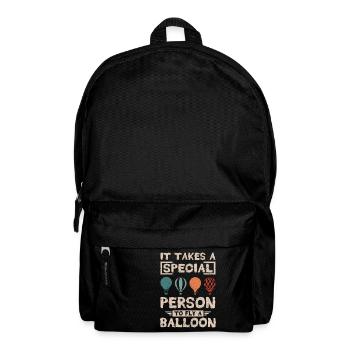 Il faut une personne spéciale pour piloter un ballon - Sac à dos - noir - Devant