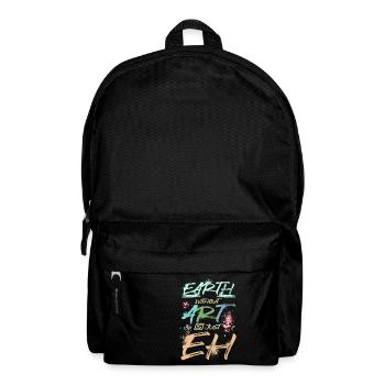 La terre sans art est juste hein - Sac à dos - noir - Devant