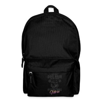 Ce n’est pas des poils de chien sur moi, c’est des paillettes de pit-bull - Sac à dos - noir - Devant