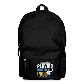 I'd rather be playing water polo - Backpack - black - Front