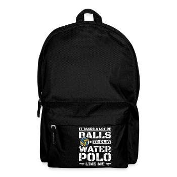 A lot of balls to play polo, funny water polo - Backpack - black - Front