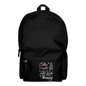 Week-end mère-fille mieux qu’une thérapie - Sac à dos - noir - Devant