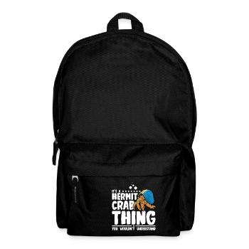 It's a hermit crab thing you wouldn't understand - Rucksack - Schwarz - Vorne