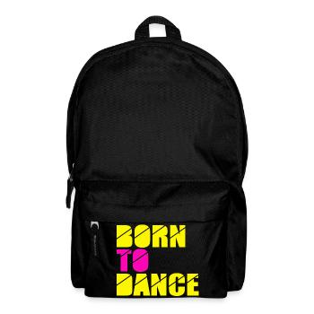 born to dance - Rucksack - Schwarz - Vorne