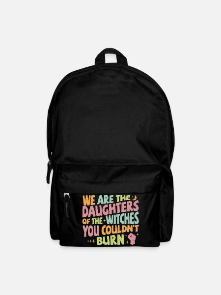 We are daughters of the witches you couldn't burn - Rucksack - Schwarz