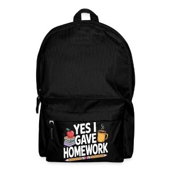 High School Teacher Yes I Gave Homework Education - Sac à dos - noir - Devant