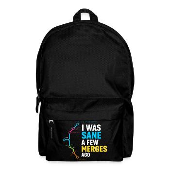 Vor ein paar Merges war ich noch bei Verstand, Programmierer-Humor - Rucksack - Schwarz - Vorne