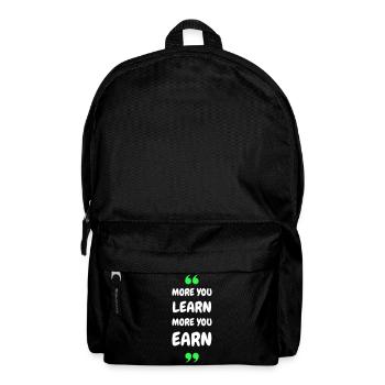 More you Learn, More you Earn - Rucksack - Schwarz - Vorne